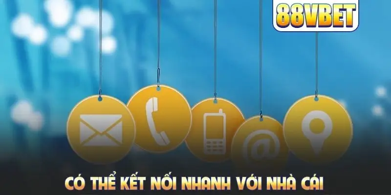 Có thể kết nối nhanh với nhà cái