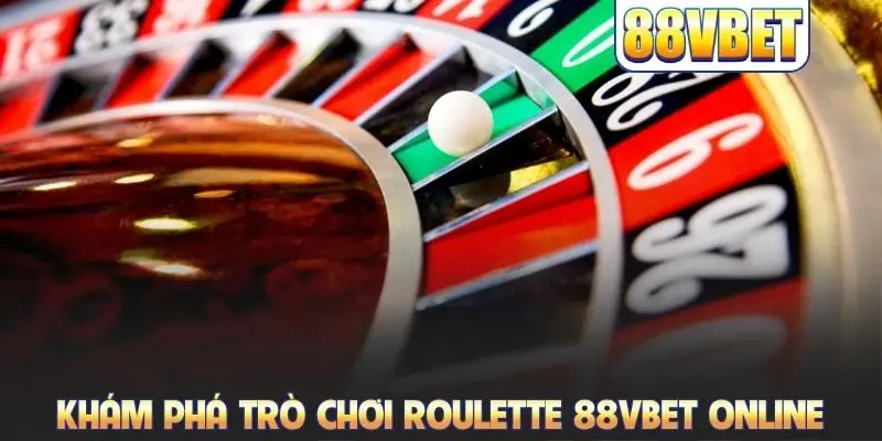 Khám phá trò chơi Roulette 88VBET online