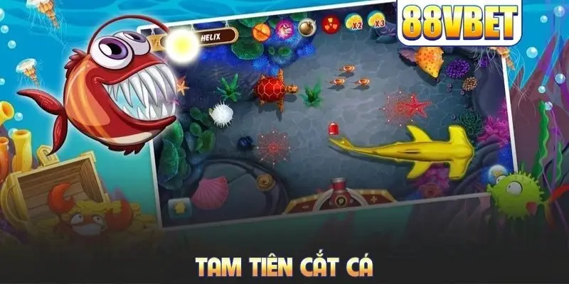 Tam Tiên cắt cá